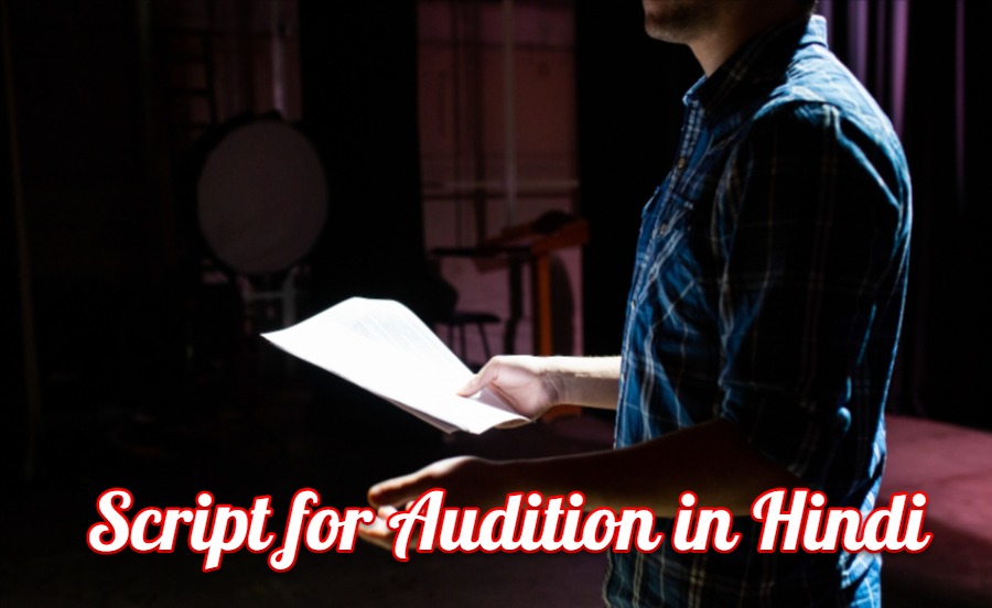 Script for Audition in Hindi